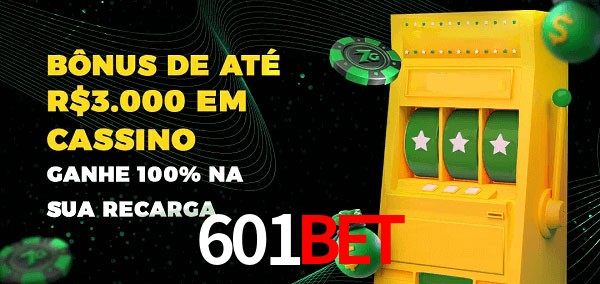601Bet melhor bônus de depósito